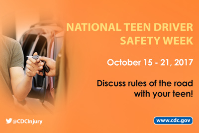October 15-21 is National Teen Driver Safety Week
