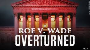 Roe vs Wade overturned